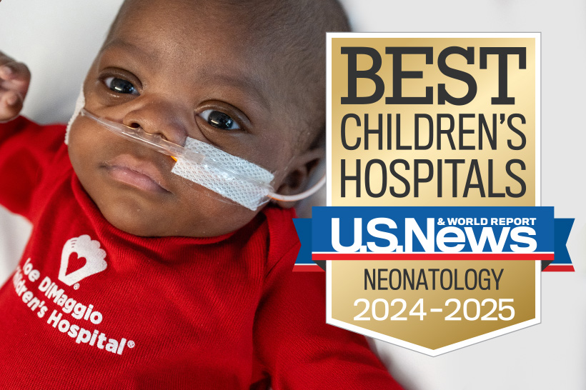 Joe DiMaggio Children’s Hospital has been named a U.S. News & World Report 2024-25 Best Children’s Hospital for Neonatology